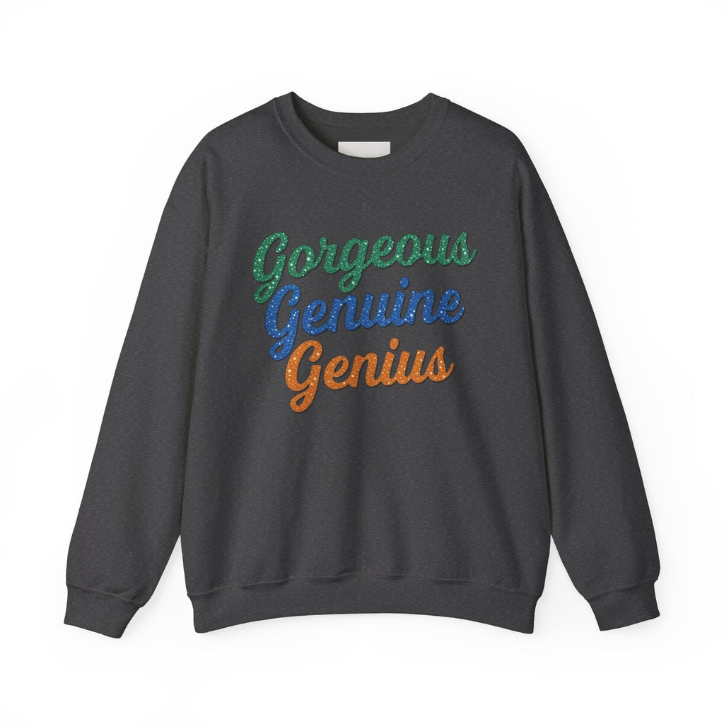 Gorgeous Genuine Genius Sweatshirt