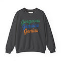 Gorgeous Genuine Genius Sweatshirt