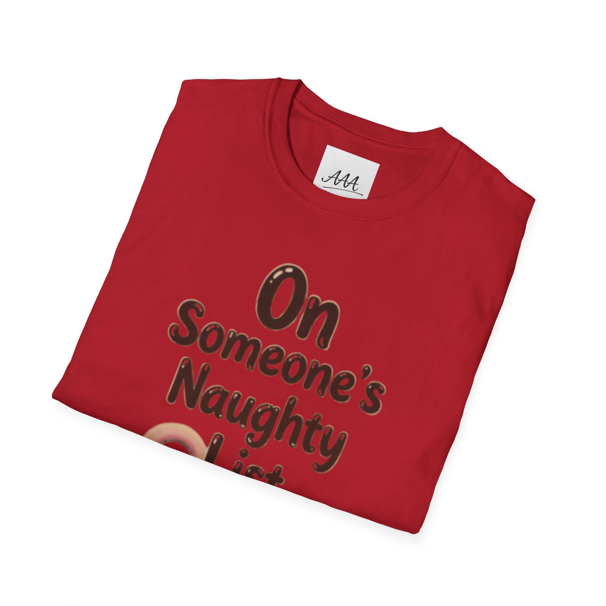 On Someone’s Naughty List Shirt | Funny Christmas Tee | Holiday Humor Shirt | Christmas Party Tee