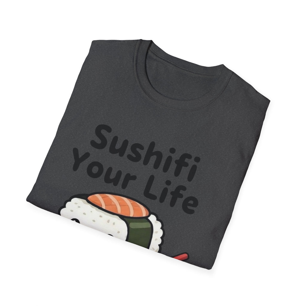 Sushifi Your Life T-Shirt | Cute Kawaii Sushi Cartoon