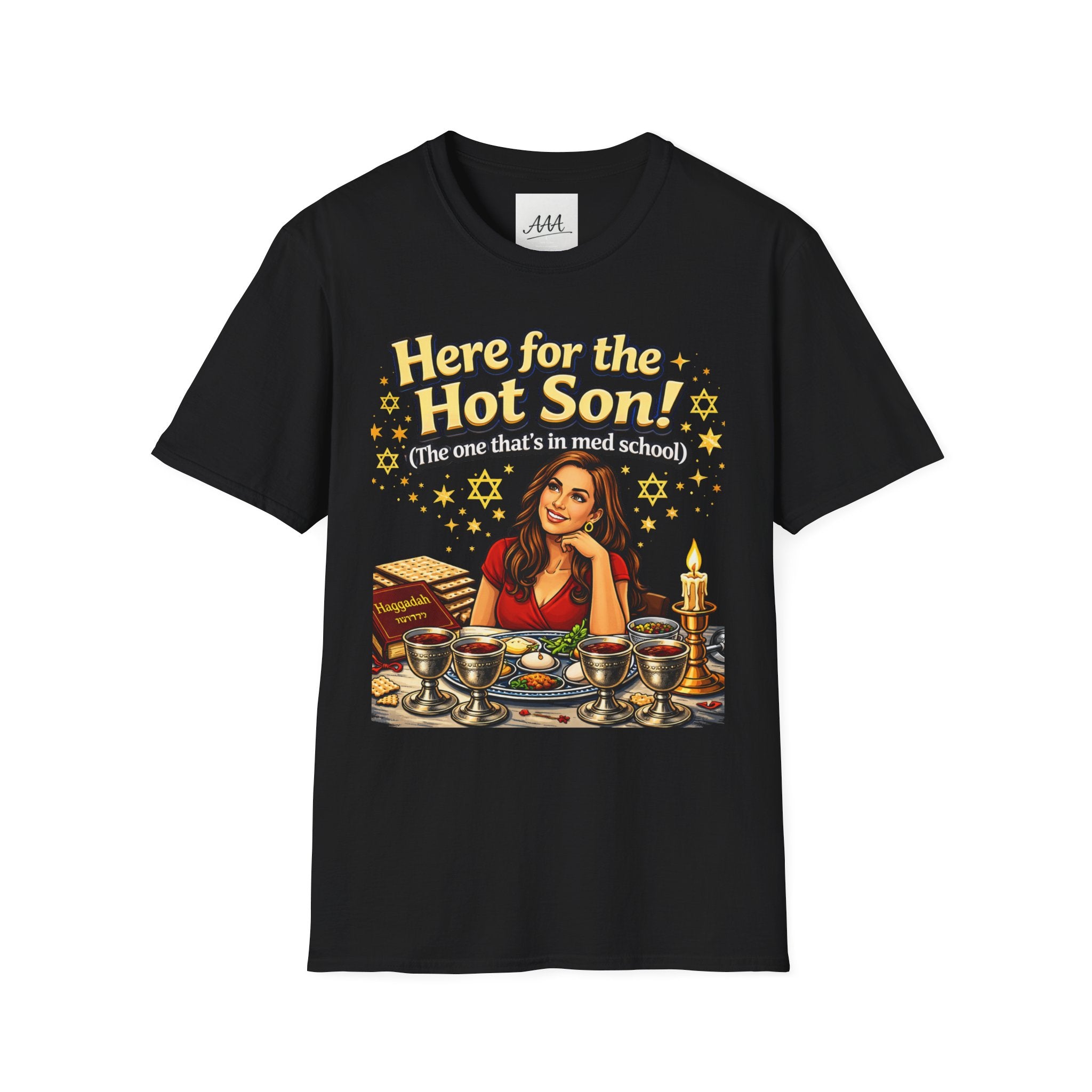Here for the Hot Son graphic T-Shirt | Jewish Shabbat Seder Illustration