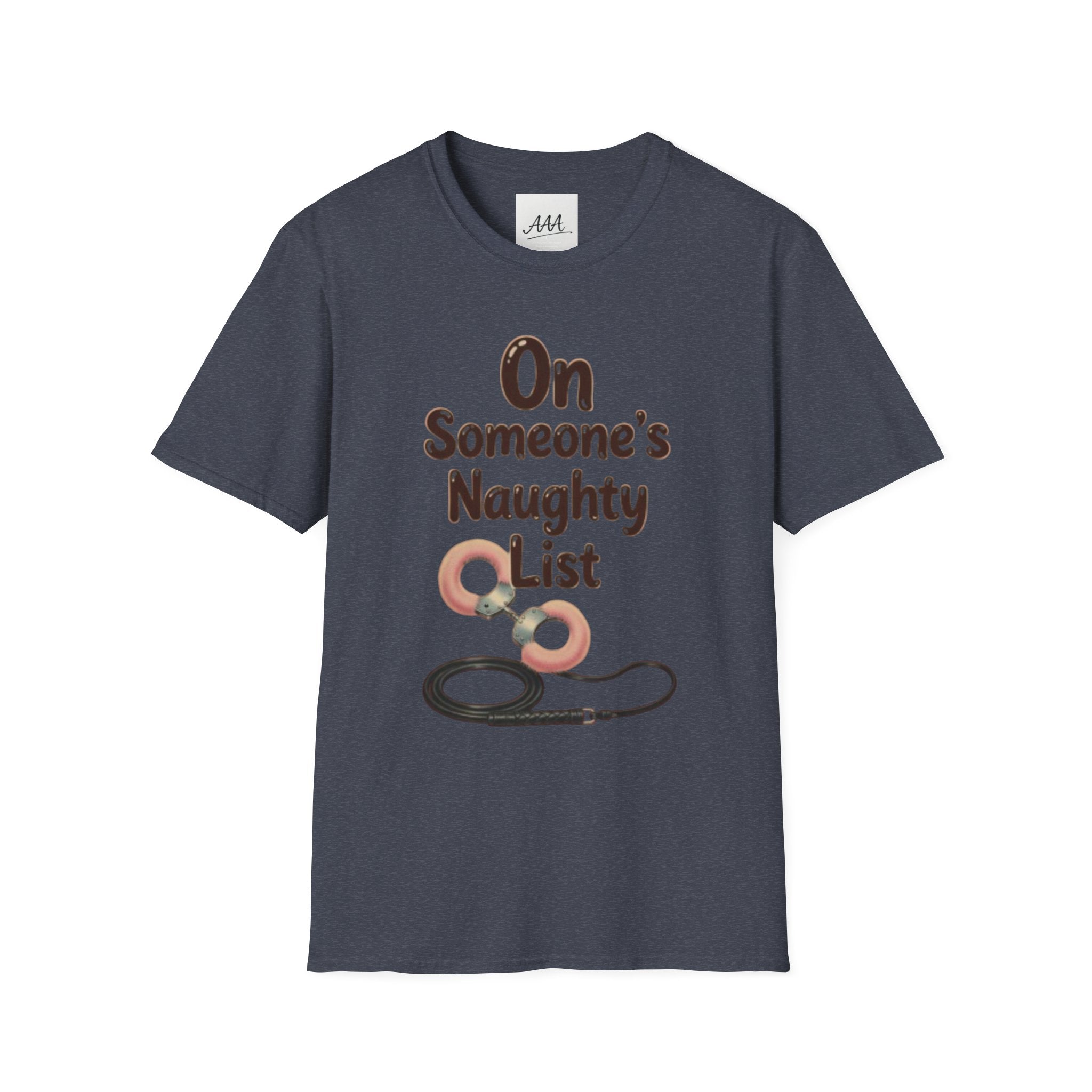 On Someone’s Naughty List Shirt | Funny Christmas Tee | Holiday Humor Shirt | Christmas Party Tee