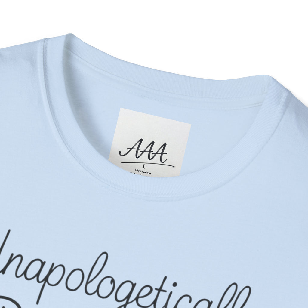 Unapologetically Beautiful T-Shirt
