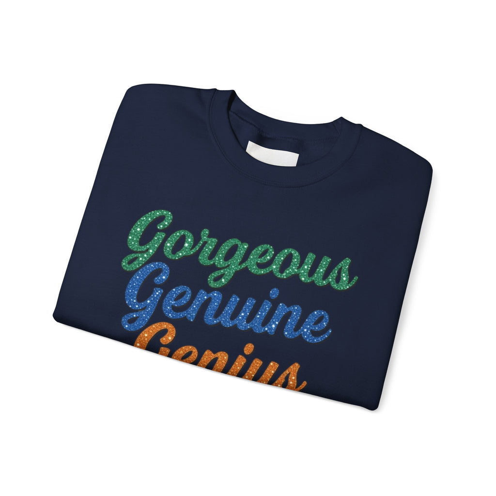 Gorgeous Genuine Genius Sweatshirt