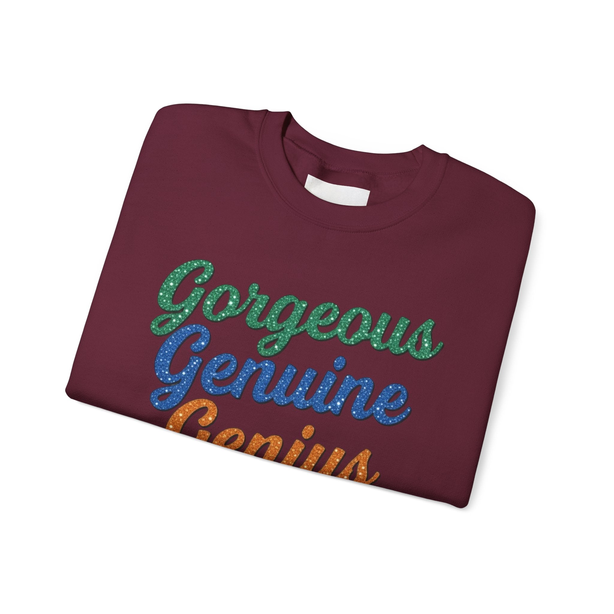 Gorgeous Genuine Genius Sweatshirt