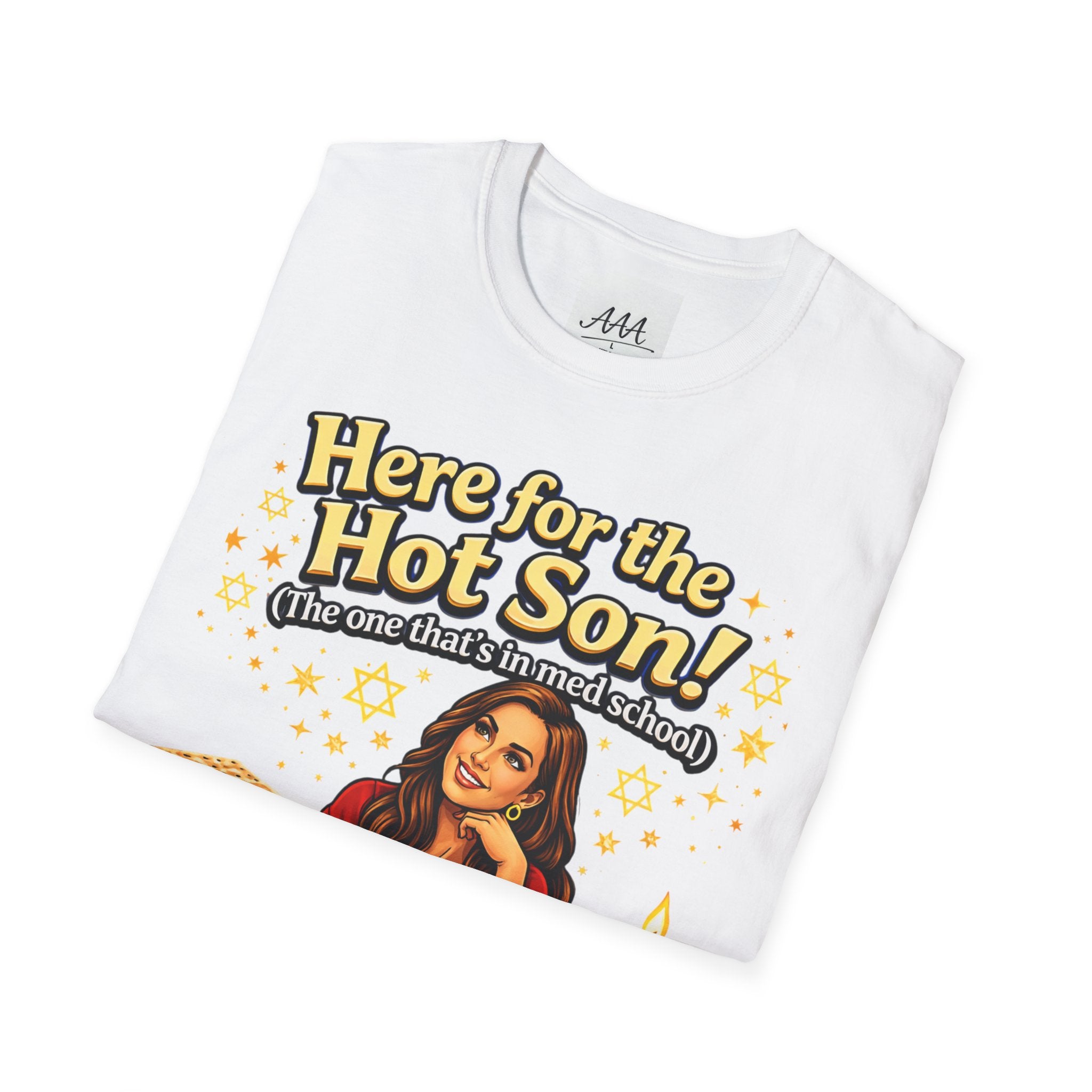 Here for the Hot Son graphic T-Shirt | Jewish Shabbat Seder Illustration