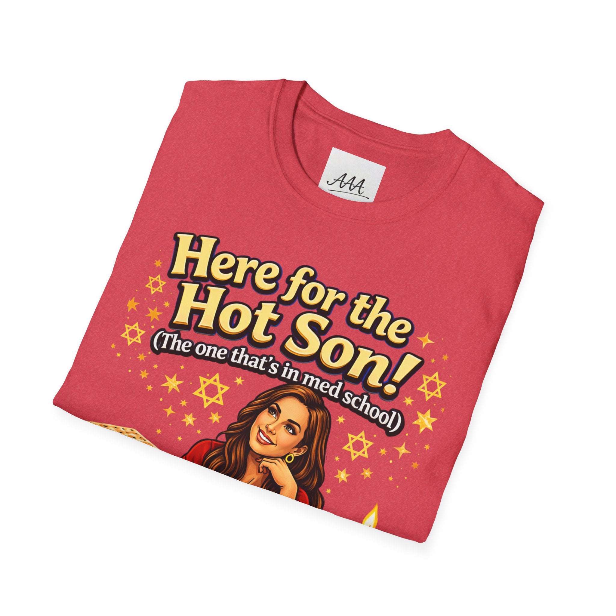 Here for the Hot Son graphic T-Shirt | Jewish Shabbat Seder Illustration