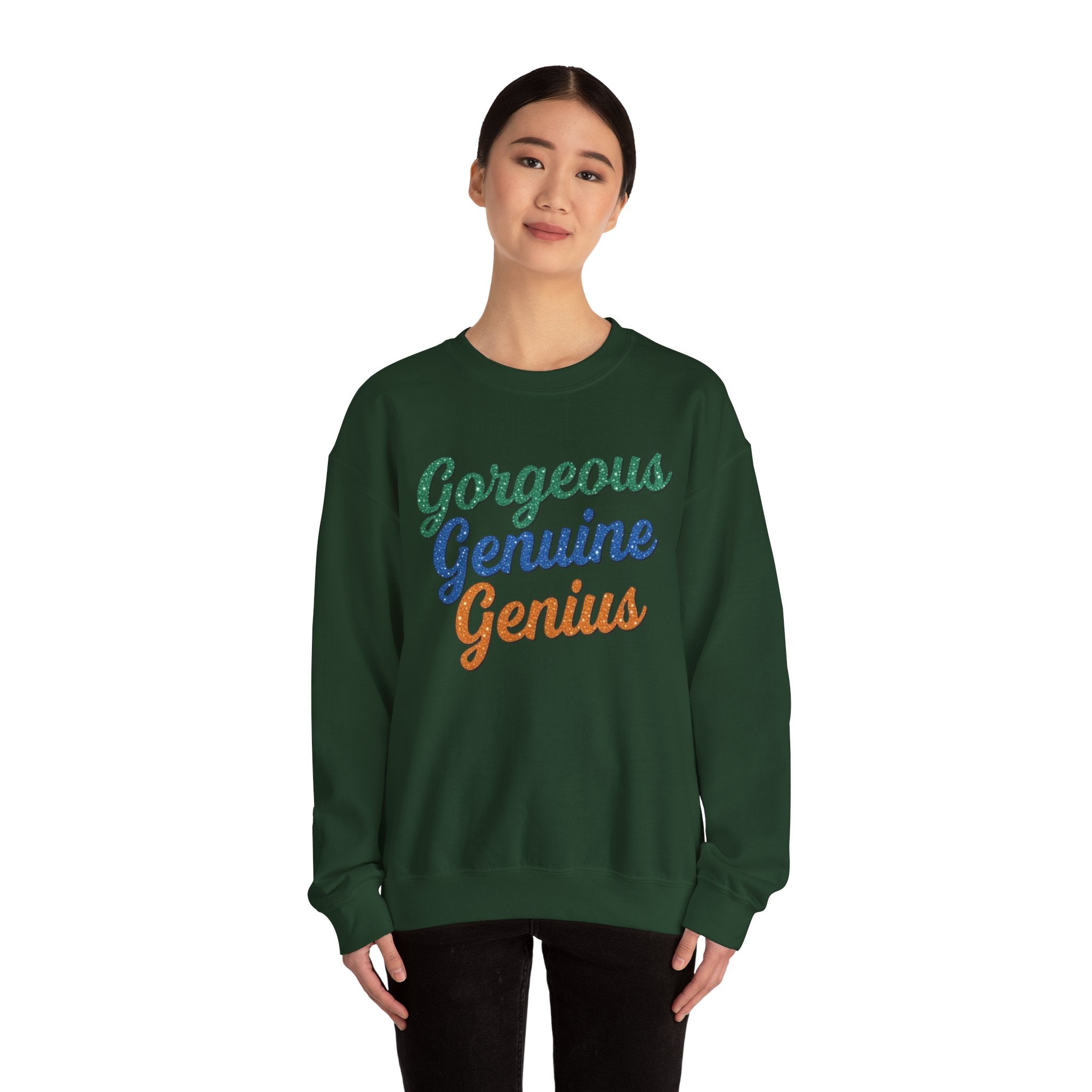 Gorgeous Genuine Genius Sweatshirt