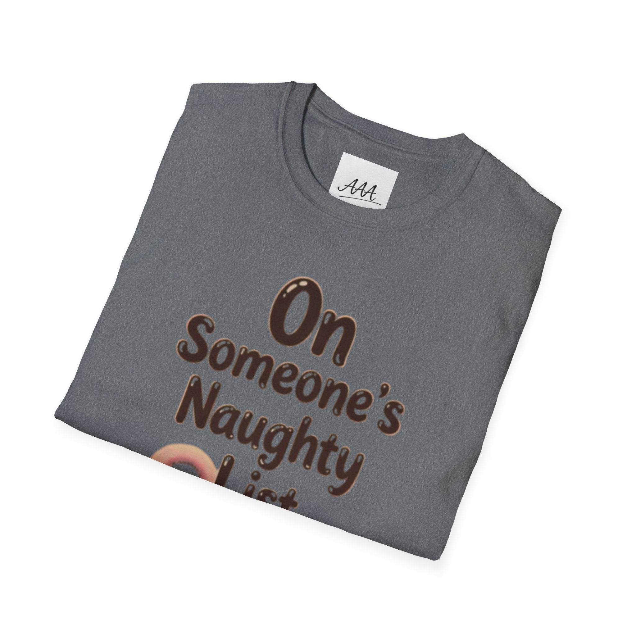 On Someone’s Naughty List Shirt | Funny Christmas Tee | Holiday Humor Shirt | Christmas Party Tee