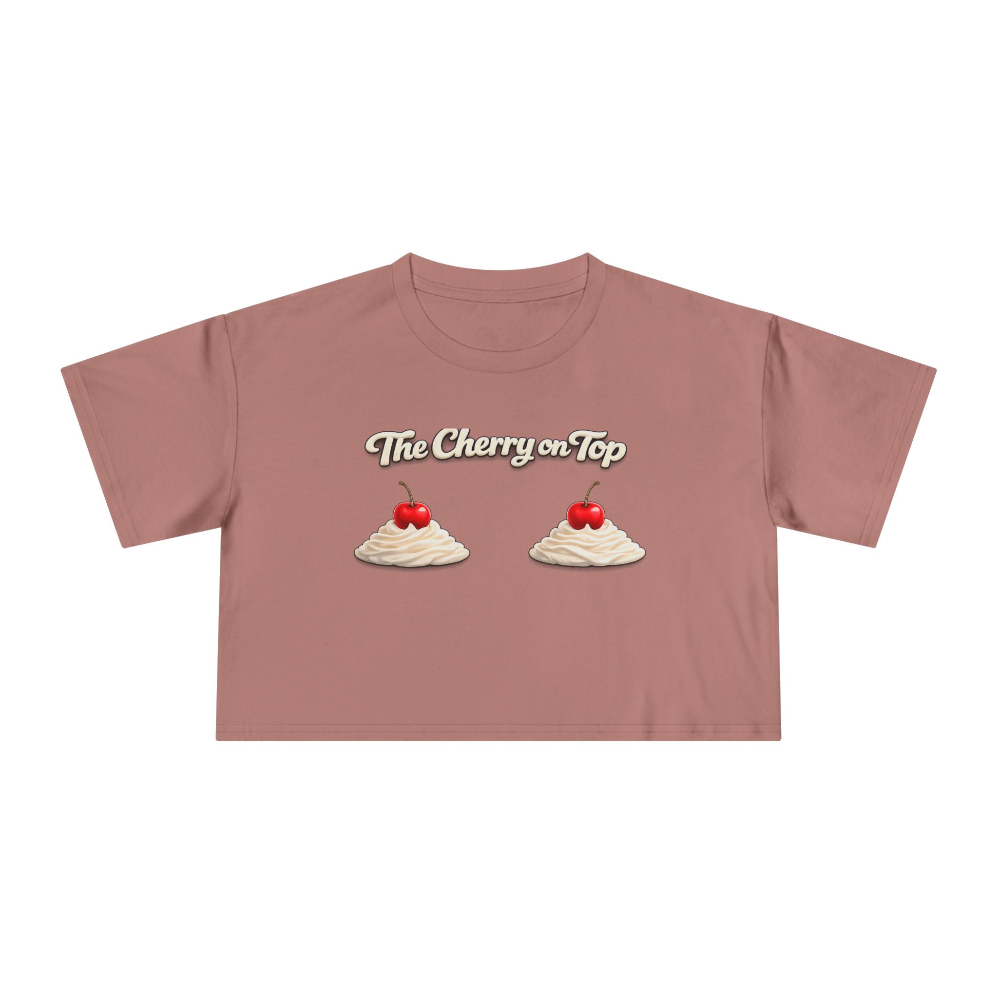 The Cherry on Top | Funny Double Cherry Boob Crop Top | Naughty Whipped Cream Cherry on Top Shirt | Gag Gift for Women