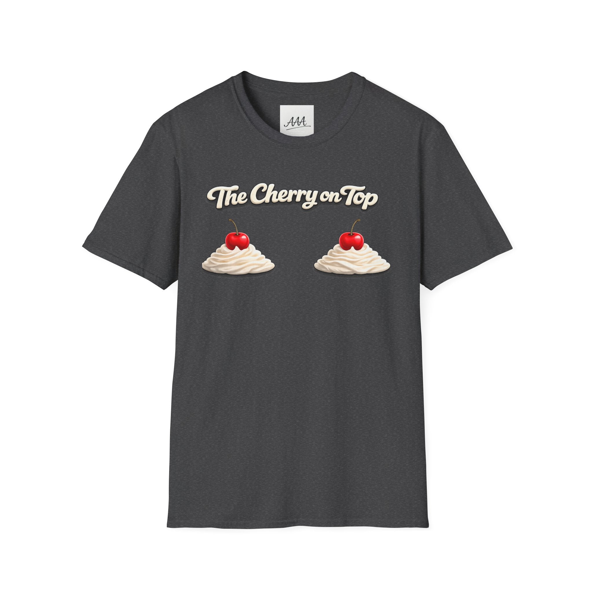 The Cherry on Top | Funny Double Cherry Boob Sweatshirt | Naughty Whipped Cream Cherry on Top T-Shirt | Gag Gift for Women