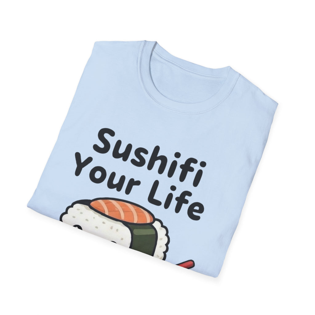 Sushifi Your Life T-Shirt | Cute Kawaii Sushi Cartoon