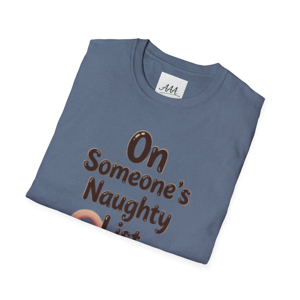 On Someone’s Naughty List Shirt | Funny Christmas Tee | Holiday Humor Shirt | Christmas Party Tee