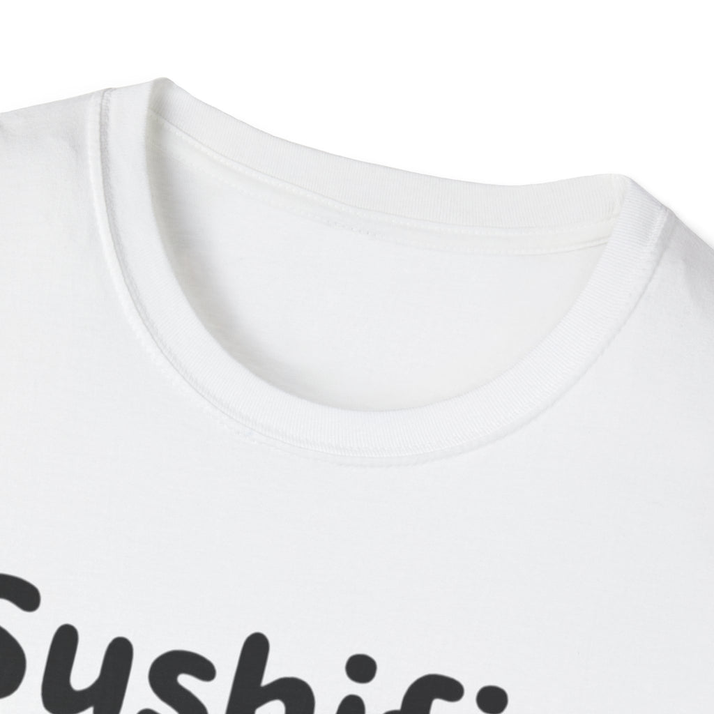 Sushifi Your Life T-Shirt | Cute Kawaii Sushi Cartoon