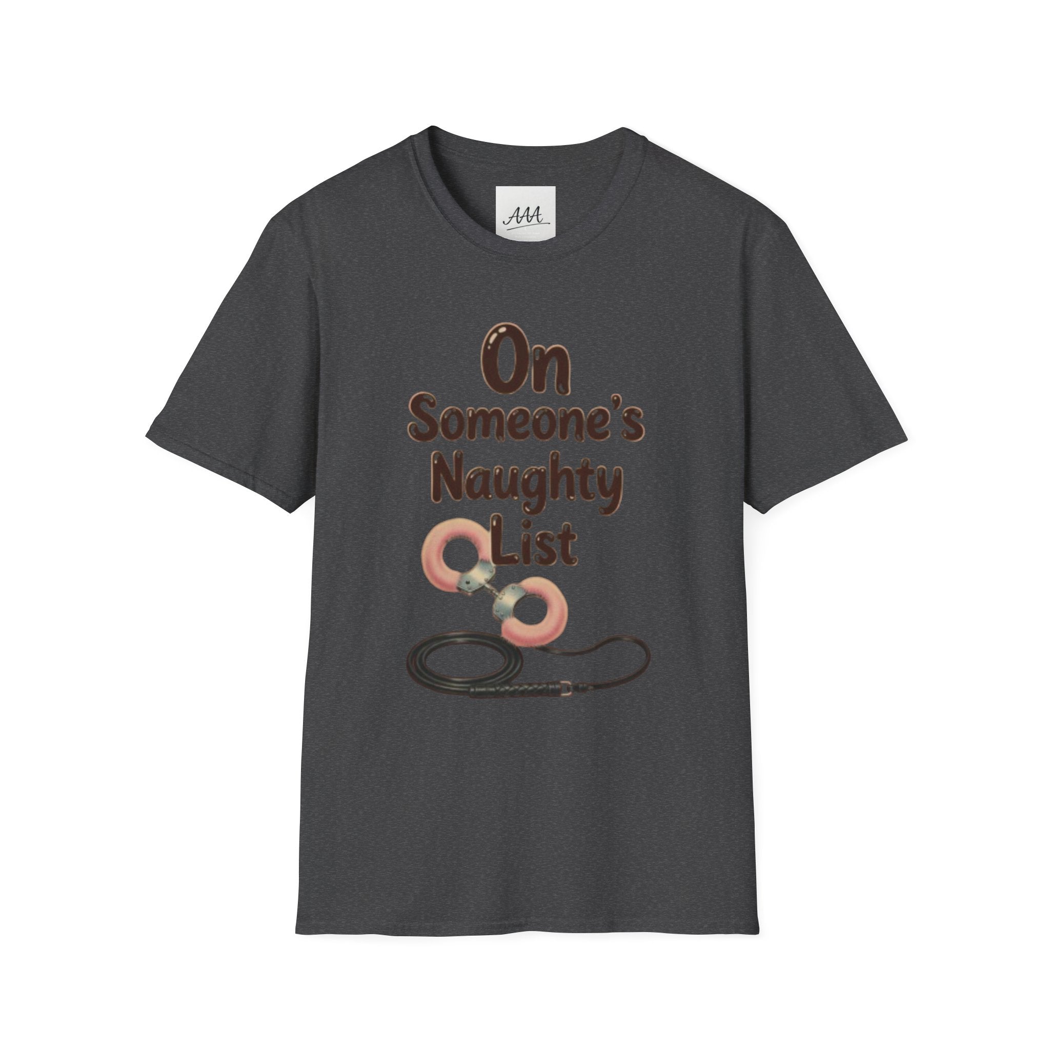 On Someone’s Naughty List Shirt | Funny Christmas Tee | Holiday Humor Shirt | Christmas Party Tee