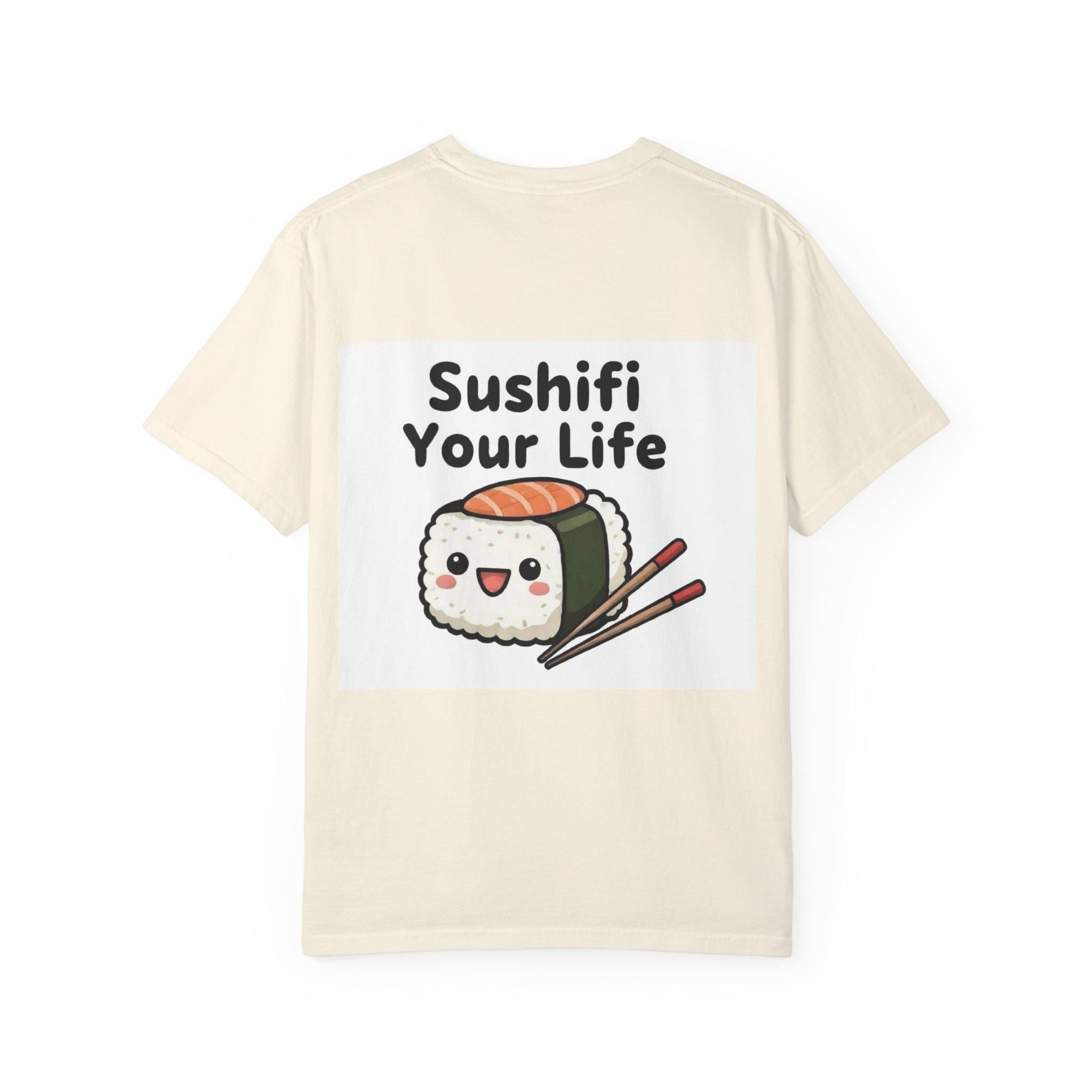 Sushifi Your Life T-Shirt Cute Kawaii Sushi Graphic Tee