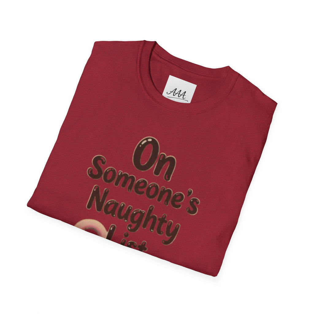 On Someone’s Naughty List Shirt | Funny Christmas Tee | Holiday Humor Shirt | Christmas Party Tee