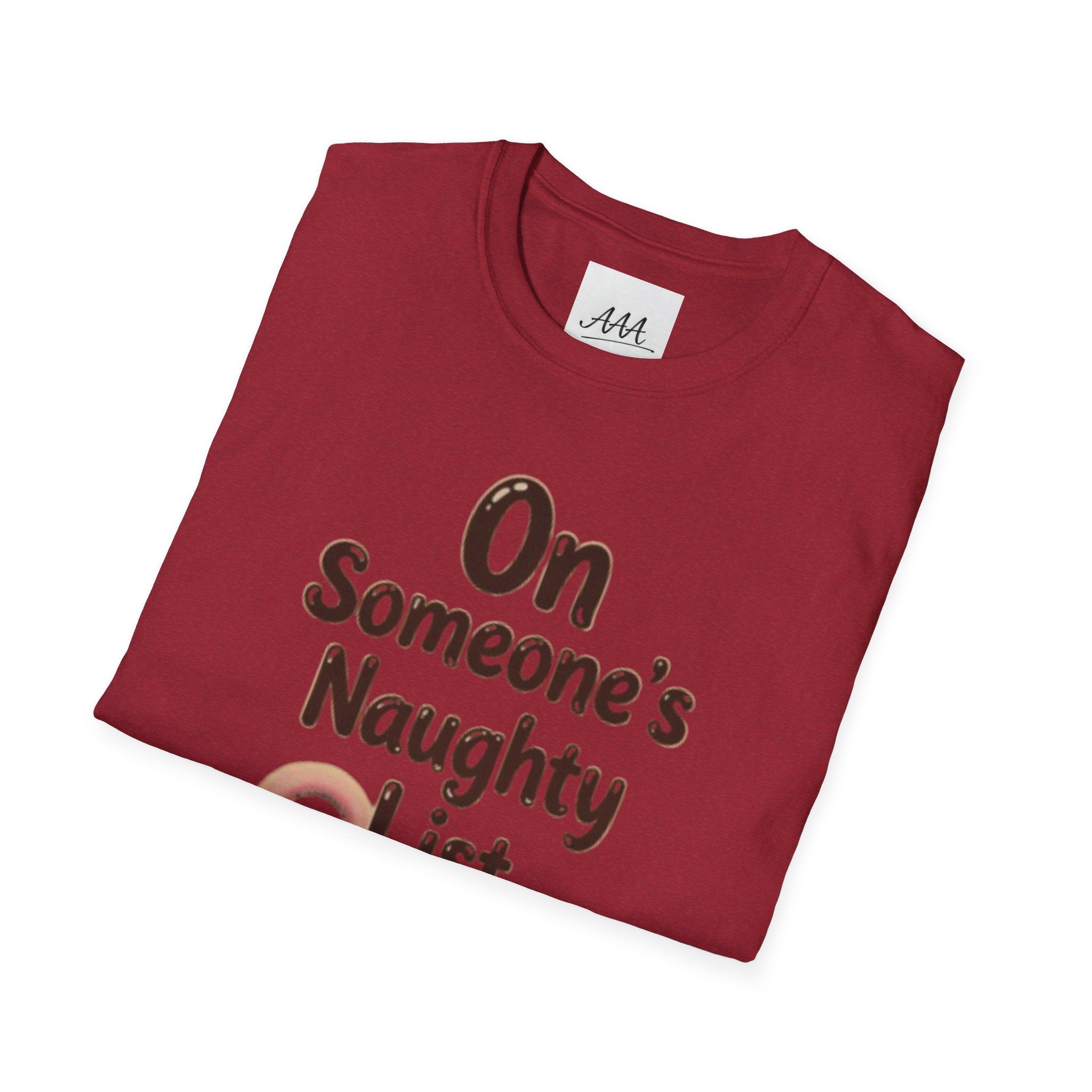On Someone’s Naughty List Shirt | Funny Christmas Tee | Holiday Humor Shirt | Christmas Party Tee