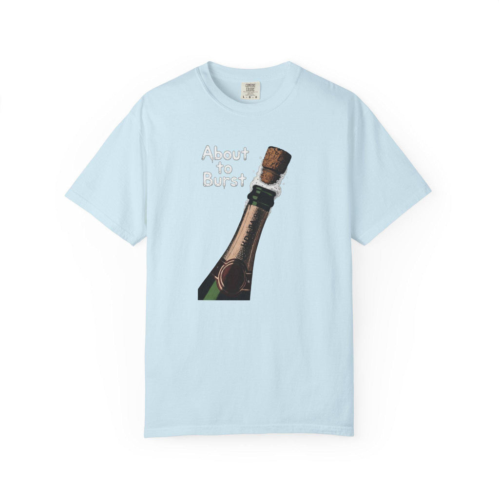 About to Burst - Champagne Bottle Graphic Tee