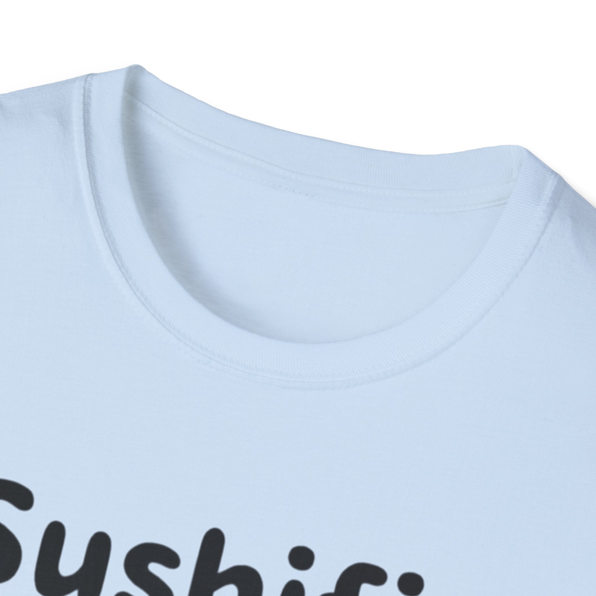 Sushifi Your Life T-Shirt | Cute Kawaii Sushi Cartoon