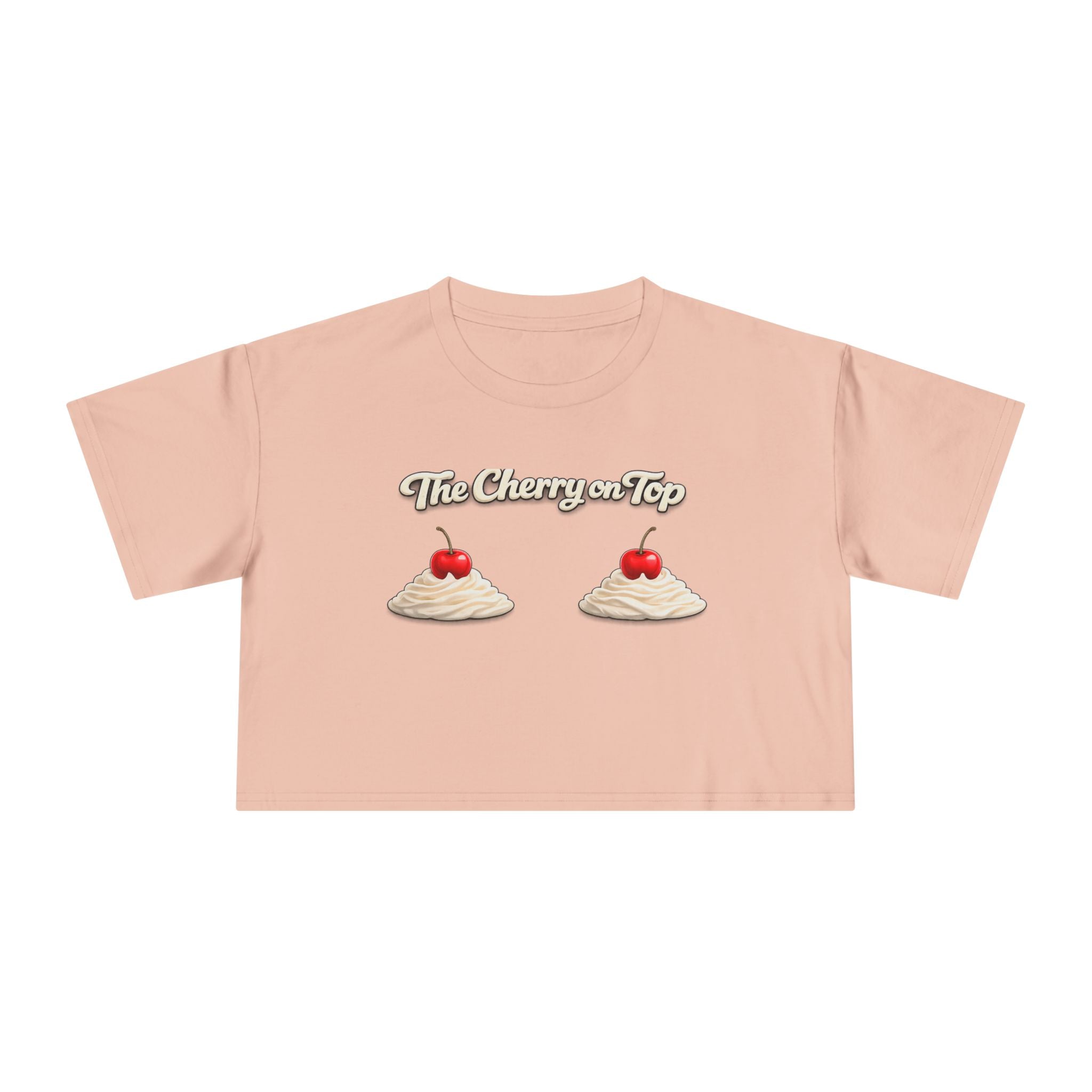 The Cherry on Top | Funny Double Cherry Boob Crop Top | Naughty Whipped Cream Cherry on Top Shirt | Gag Gift for Women