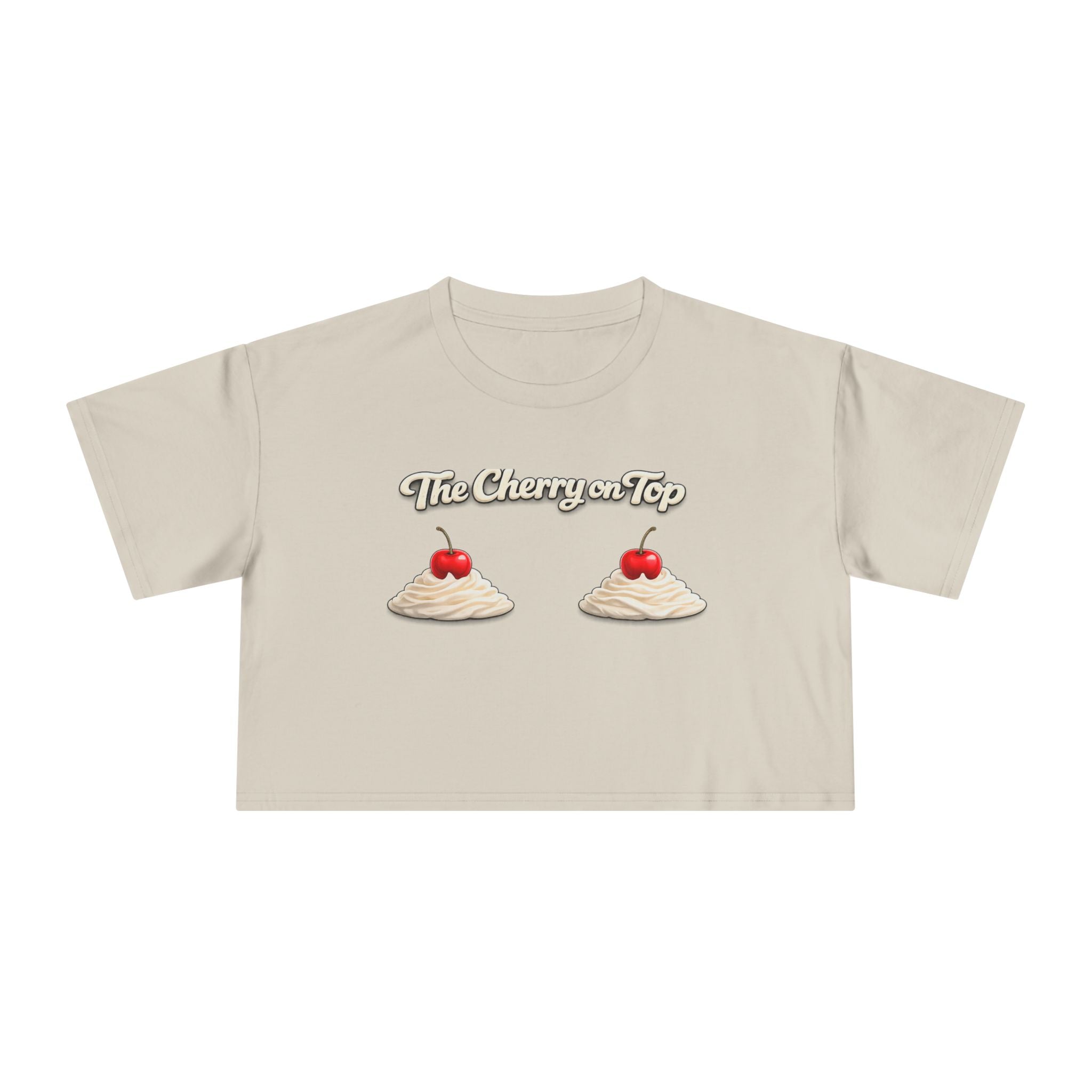 The Cherry on Top | Funny Double Cherry Boob Crop Top | Naughty Whipped Cream Cherry on Top Shirt | Gag Gift for Women