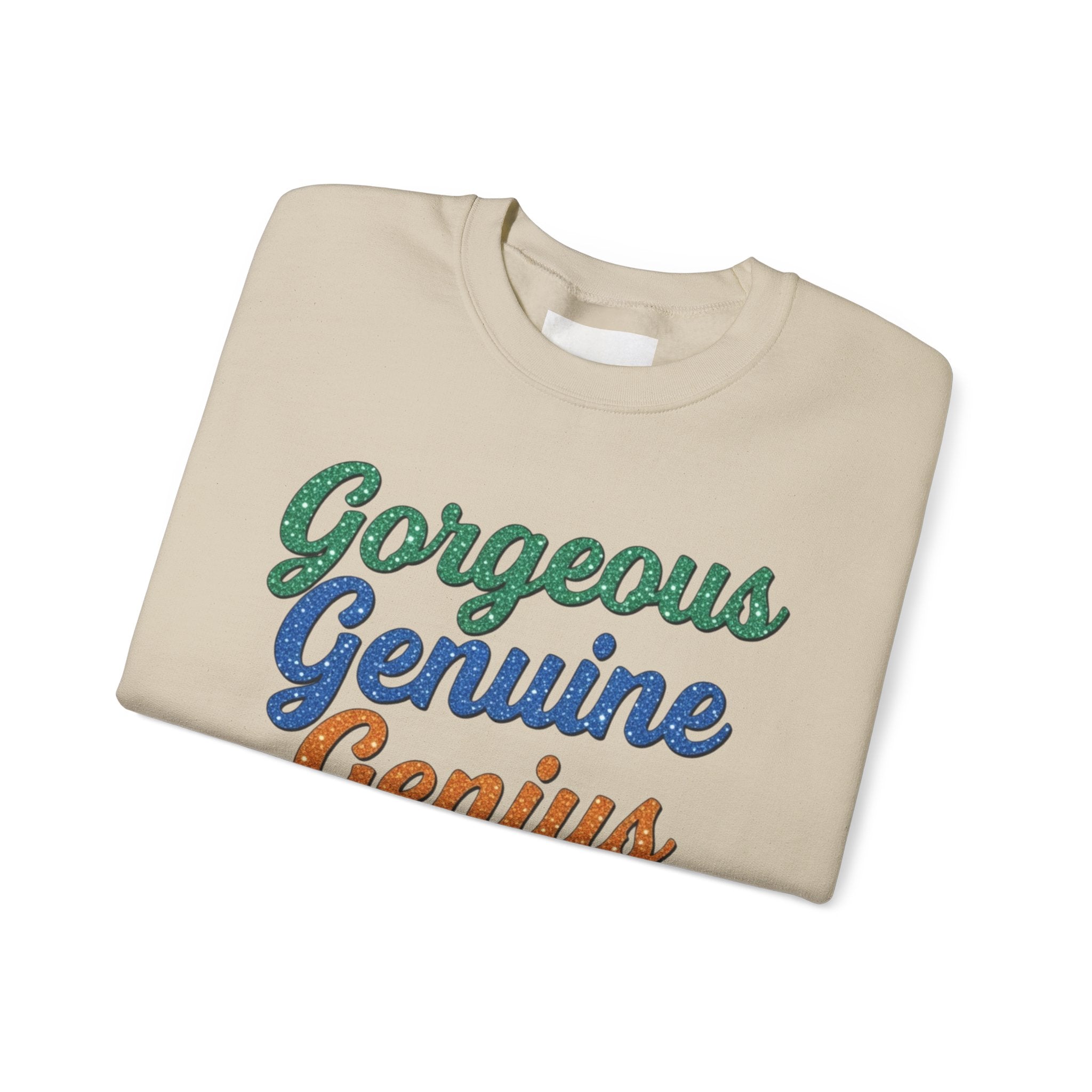 Gorgeous Genuine Genius Sweatshirt