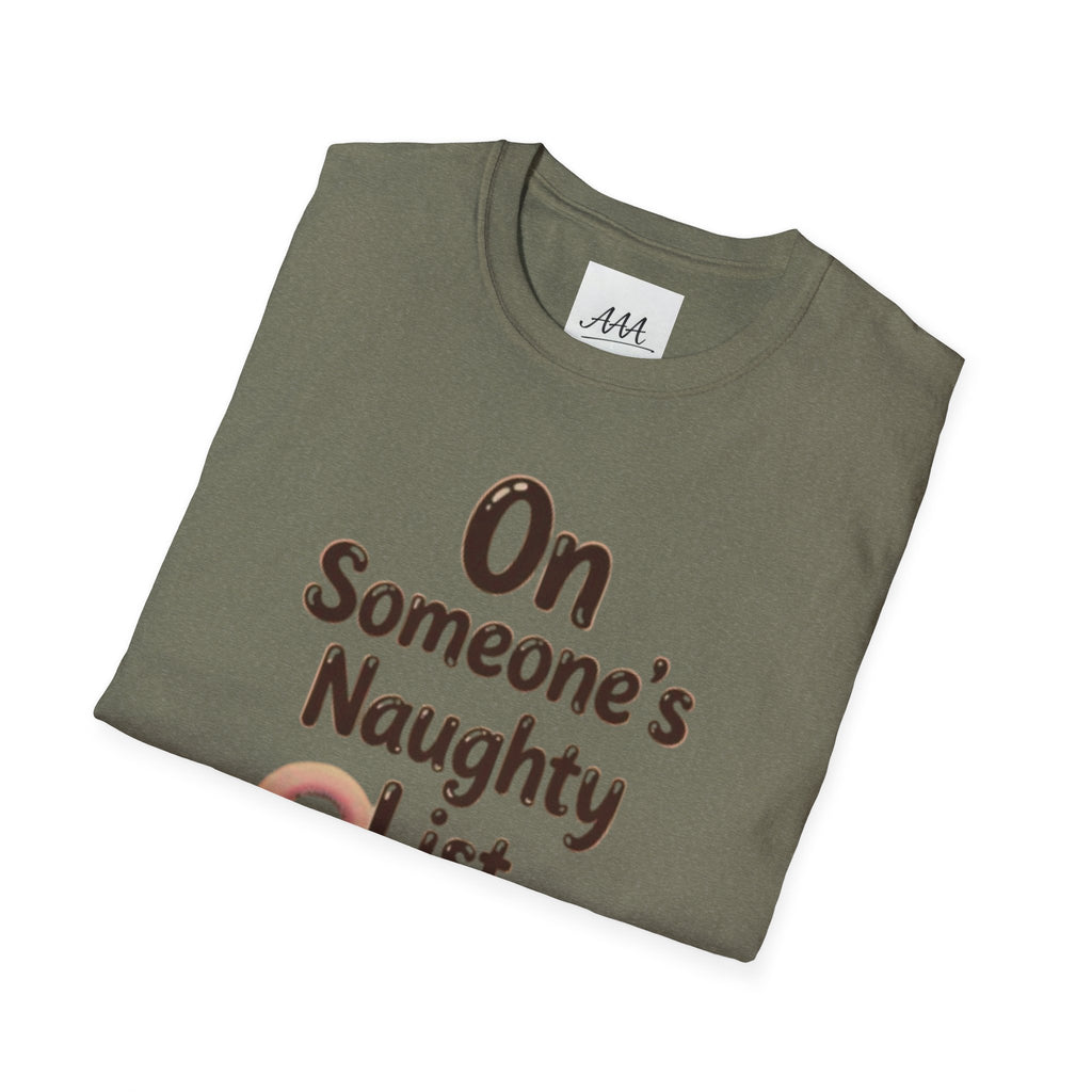 On Someone’s Naughty List Shirt | Funny Christmas Tee | Holiday Humor Shirt | Christmas Party Tee