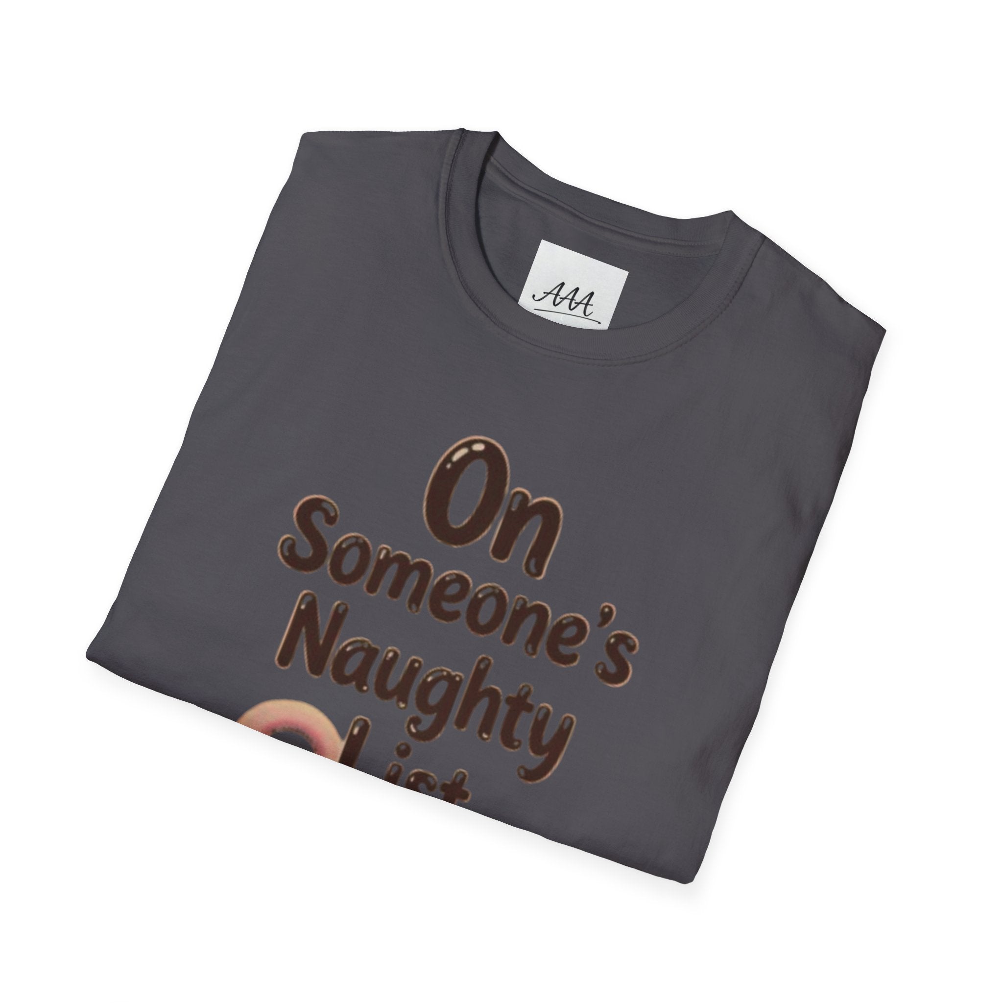 On Someone’s Naughty List Shirt | Funny Christmas Tee | Holiday Humor Shirt | Christmas Party Tee