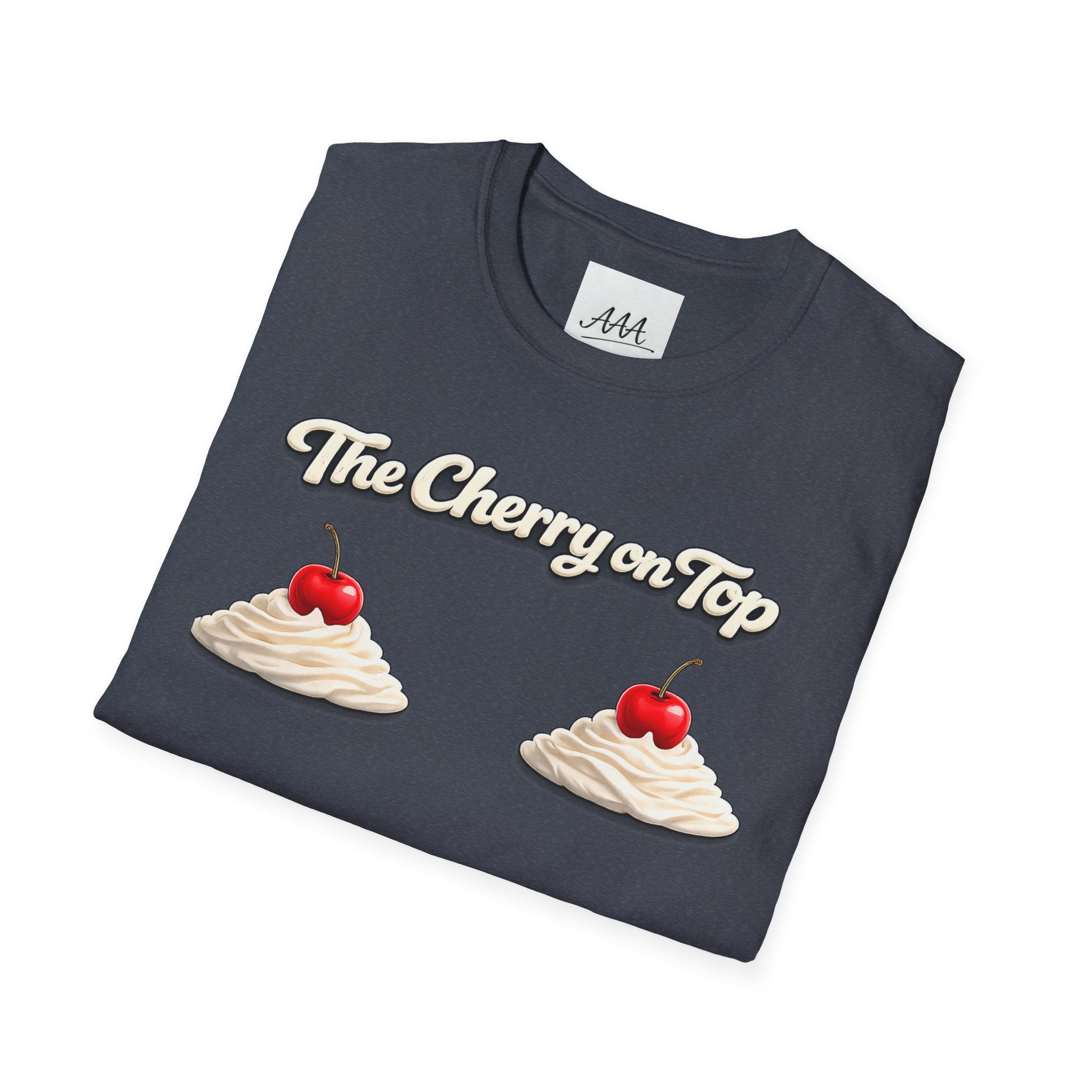 The Cherry on Top | Funny Double Cherry Boob Sweatshirt | Naughty Whipped Cream Cherry on Top T-Shirt | Gag Gift for Women