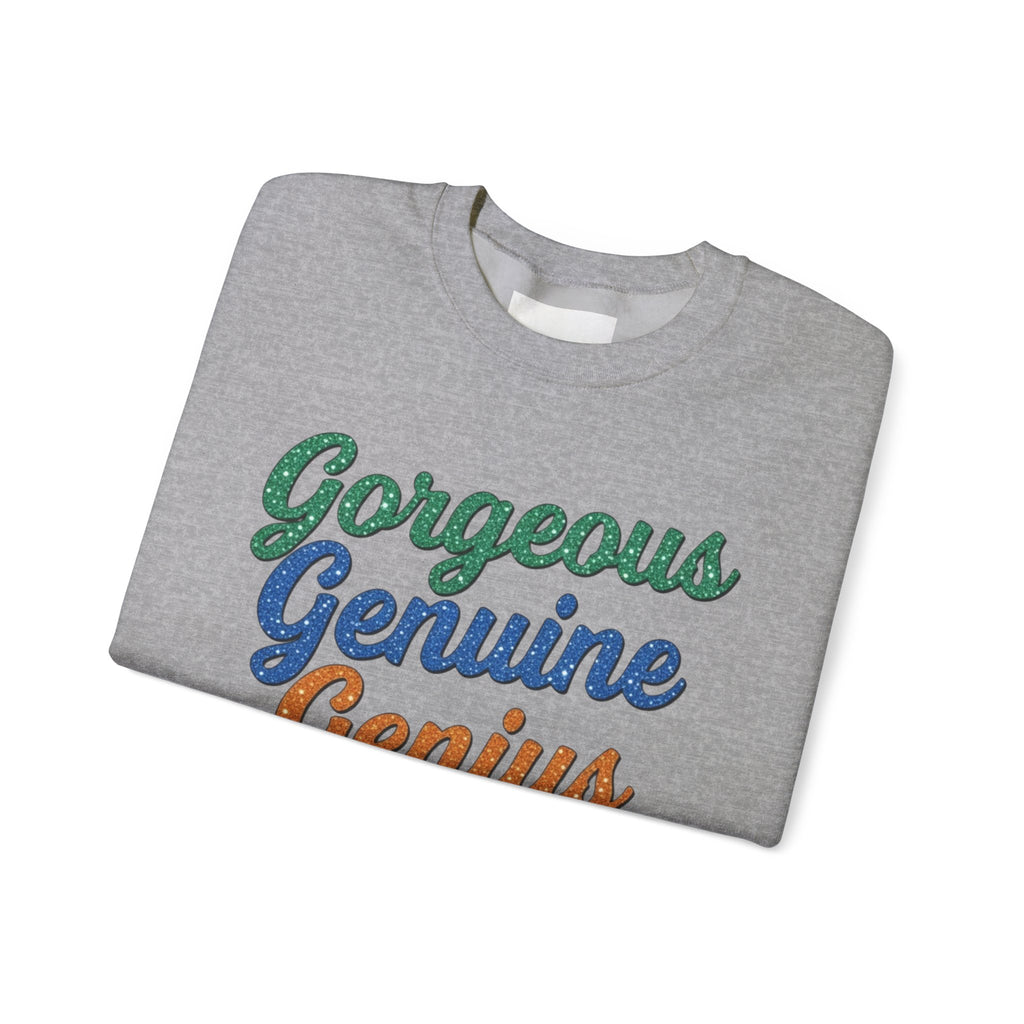Gorgeous Genuine Genius Sweatshirt
