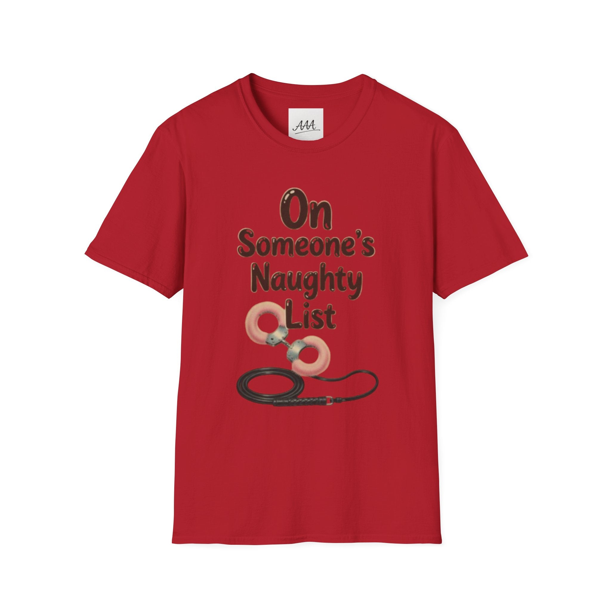 On Someone’s Naughty List Shirt | Funny Christmas Tee | Holiday Humor Shirt | Christmas Party Tee