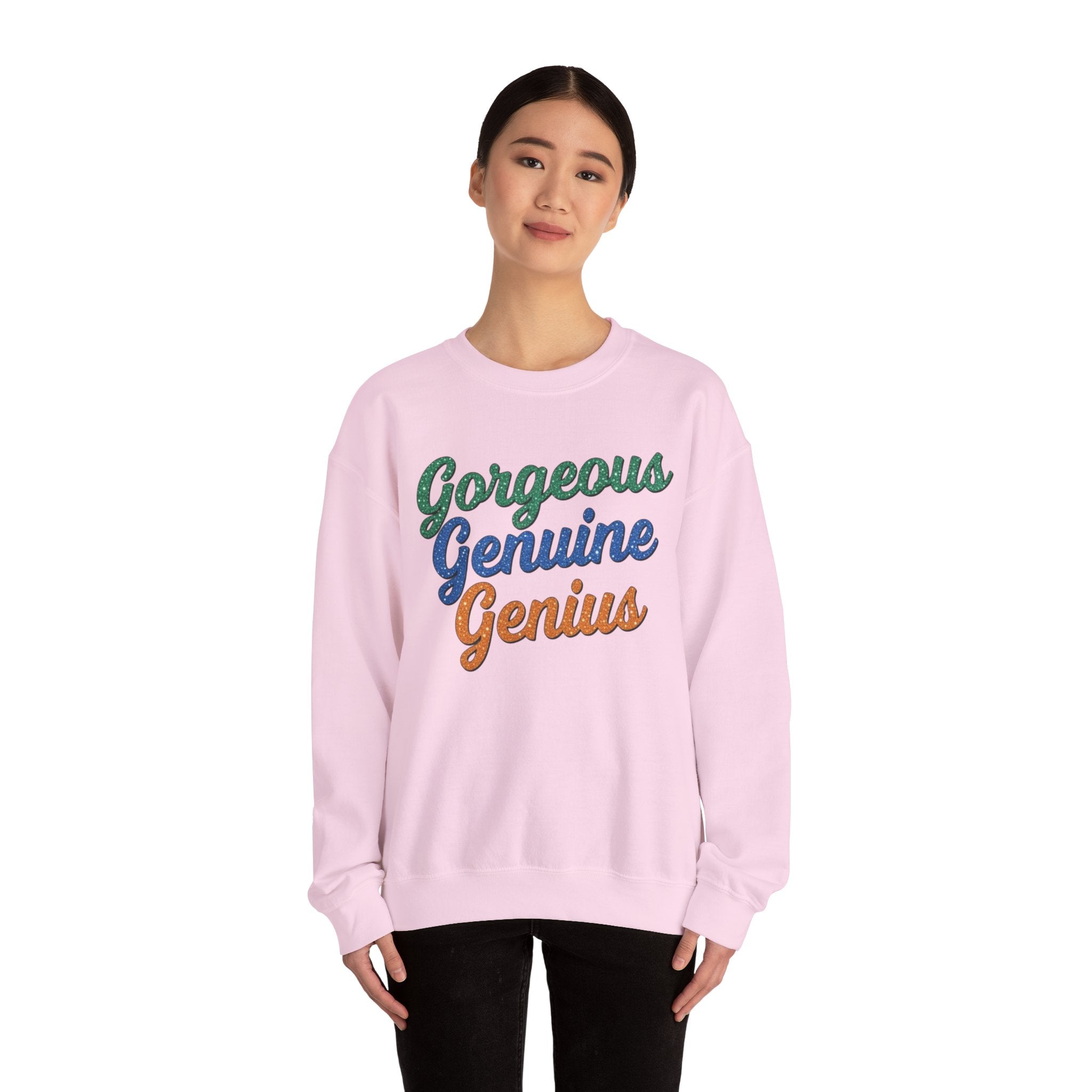 Gorgeous Genuine Genius Sweatshirt
