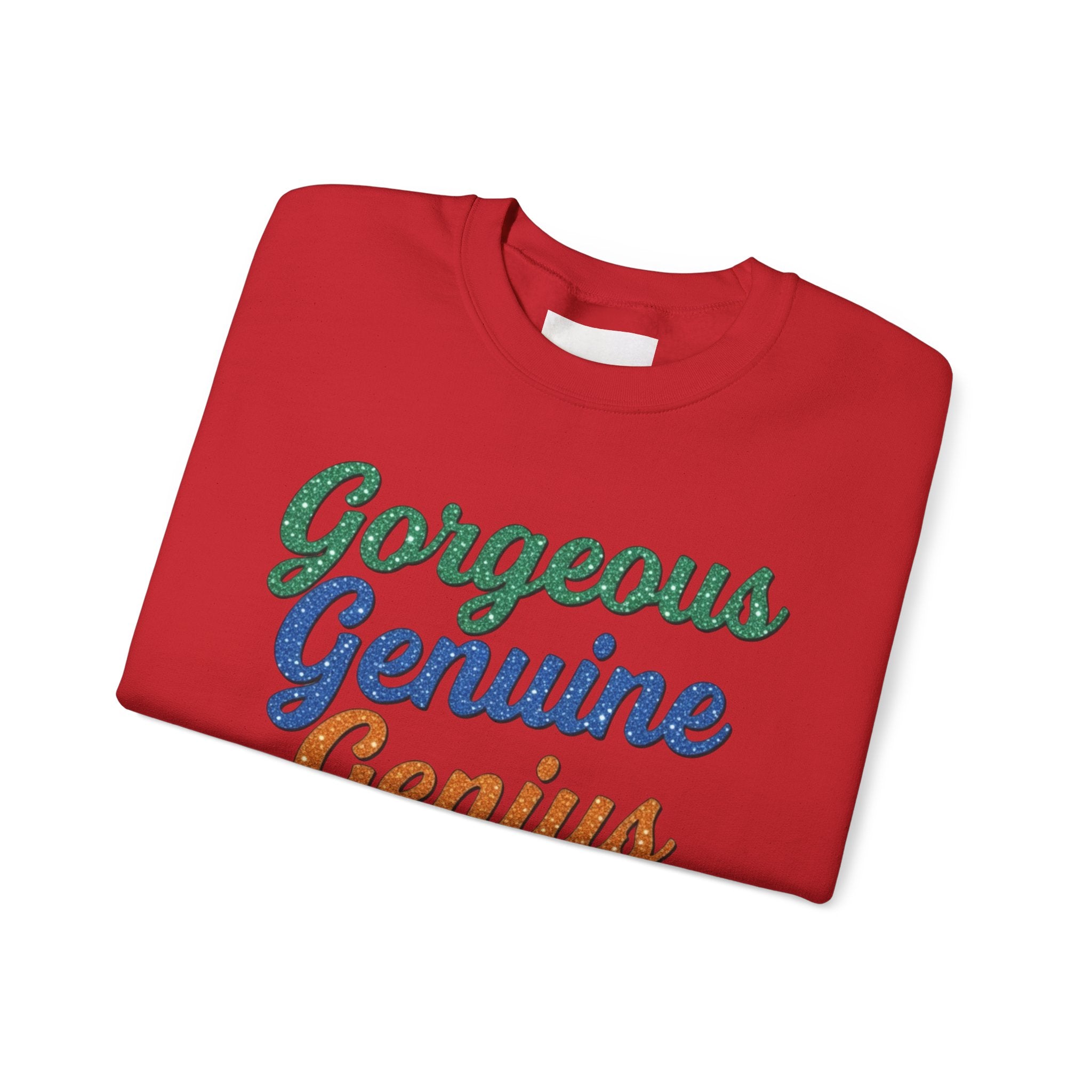 Gorgeous Genuine Genius Sweatshirt