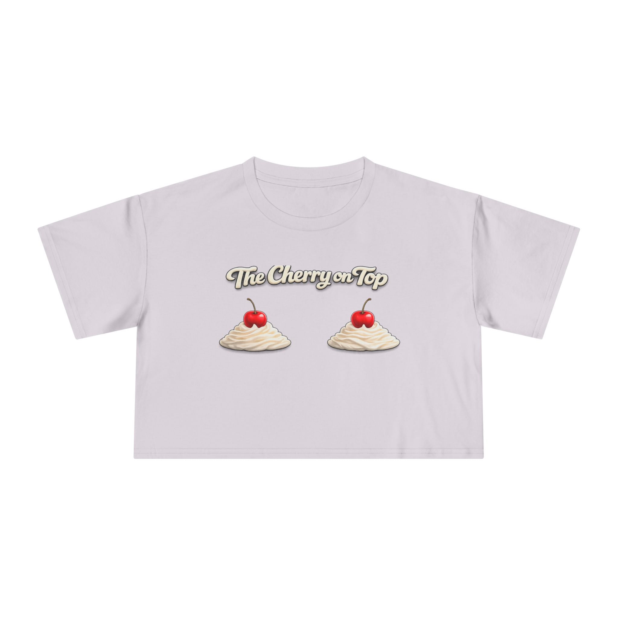 The Cherry on Top | Funny Double Cherry Boob Crop Top | Naughty Whipped Cream Cherry on Top Shirt | Gag Gift for Women