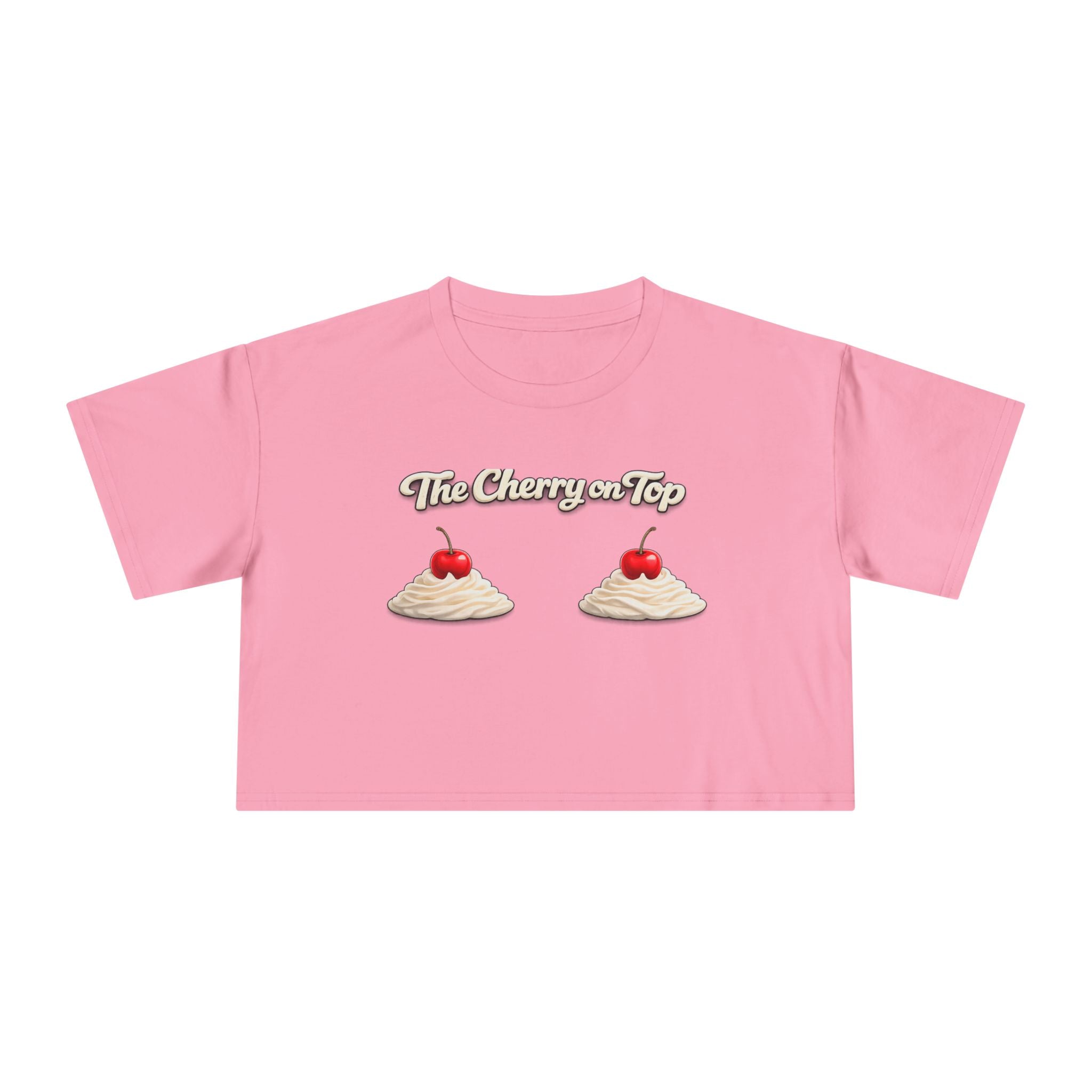 The Cherry on Top | Funny Double Cherry Boob Crop Top | Naughty Whipped Cream Cherry on Top Shirt | Gag Gift for Women
