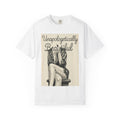 Unapologetically Beautiful T-shirt