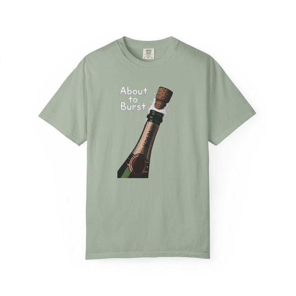 About to Burst - Champagne Bottle Graphic Tee